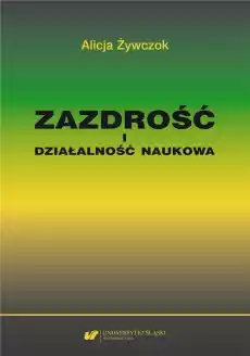 Zazdrość i działalność naukowa Książki Nauki humanistyczne