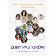 Żony pastorów czyli życie trudne lecz nie nudne Książki Biograficzne