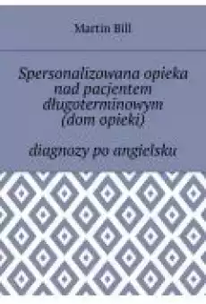 Spersonalizowana opieka nad pacjentem długoterminowym Książki Ebooki