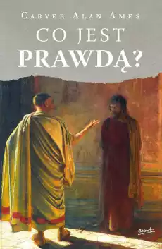 Co jest prawdą wyd 2023 Książki Religia