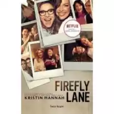 Firefly Lane Tom 1 Wydanie serialowe Książki Literatura obyczajowa