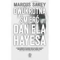 Dwukrotna śmierć Daniela Hayesa Książki Fantastyka i fantasy