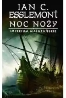 Noc noży Imperium Malazańskie Tom 1 Książki Ebooki