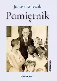 Pamiętnik Janusz Korczak wyd 2022 Książki Dla młodzieży