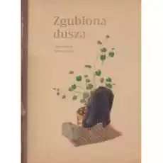 Zgubiona dusza Książki Dla dzieci