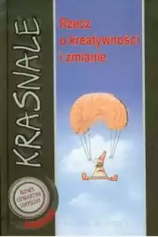 Krasnale Rzecz o kreatywności i zmianie Książki Nauki społeczne Psychologiczne