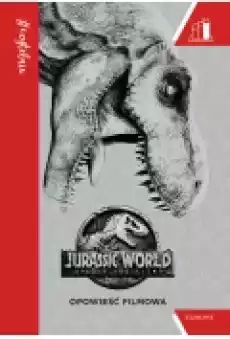 Czytelnia Jurassic World 2 Opowieść filmowa Poziom 3 Książki Dla dzieci