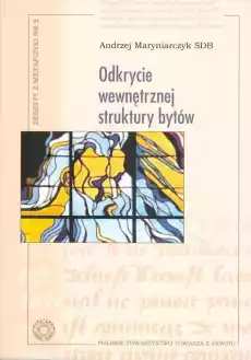 Odkrycie wewnętrznej struktury bytów Książki Nauki humanistyczne