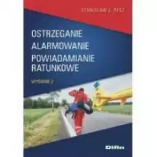 Ostrzeganie alarmowanie powiadamianie ratunkowe Książki Nauki humanistyczne