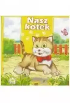 Nasz kotek Książki Dla dzieci