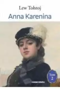 Anna Karenina Tom 2 Książki Ebooki