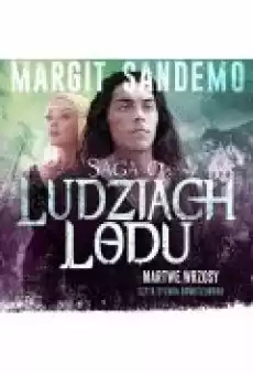 Martwe wrzosy Saga o Ludziach Lodu Tom 24 Książki Ebooki