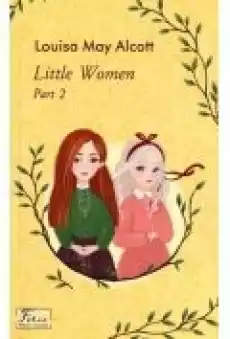 Little Women Part 2 Książki Literatura obca