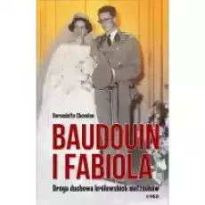 Baoudouin i Fabiola Książki Biograficzne