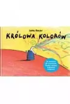 Królowa kolorów Książki Dla dzieci