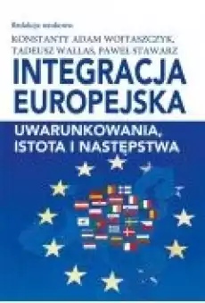 Integracja europejska Książki Nauki humanistyczne