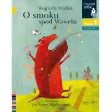 O smoku spod Wawelu Czytam sobie Poziom 1 Książki Dla dzieci