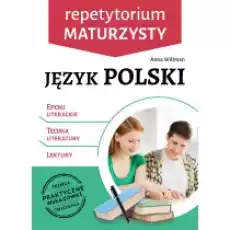 Repetytorium maturzysty Język polski Epoki literackie Teoria literatury Lektury Książki Podręczniki i lektury