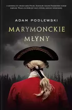 Marymonckie młyny Książki Powieści i opowiadania