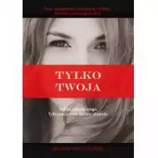 Tylko Twoja Książki Literatura obyczajowa