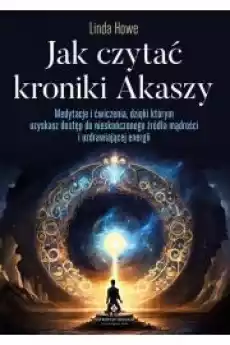 Jak czytać Kroniki Akaszy Książki Ezoteryka senniki horoskopy