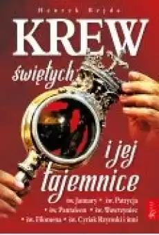 Krew świętych i jej tajemnice Książki Ebooki