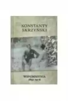 Wspomnienia 18911978 Konstanty Skrzyński Książki Biograficzne