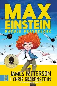 Max Einstein ratuje przyszłość Książki Dla dzieci