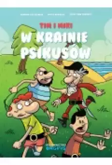 Tim i Miki W Krainie Psikusów Książki Komiksy