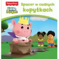 Fisher Price Little People Spacer w cudzych kopytkach Książki Dla dzieci