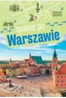 Spacer po Warszawie Książki Literatura podróżnicza