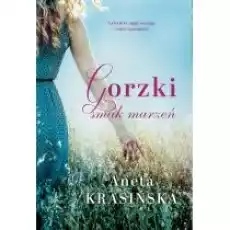 Gorzki smak marzeń Książki Literatura obyczajowa