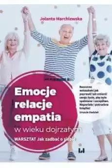 Emocje relacje empatia w wieku dojrzałym Książki Audiobooki