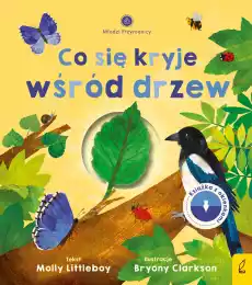 Co się kryje wśród drzew Młodzi przyrodnicy Książki Dla dzieci Edukacyjne