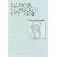 Słownik pedagogiki specjalnej Książki Podręczniki i lektury