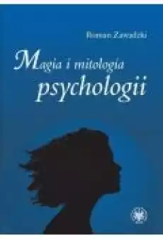 Magia i mitologia psychologii Książki Ebooki