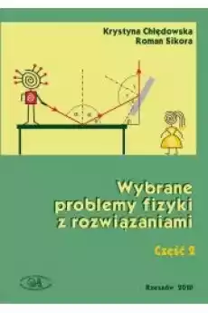 Wybrane problemy fizyki z rozwiązaniami Część 2 Książki Audiobooki