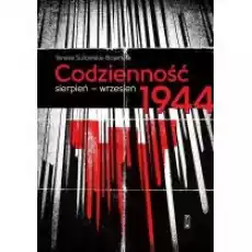 Codzienność Sierpieńwrzesień 1944 Książki Historia