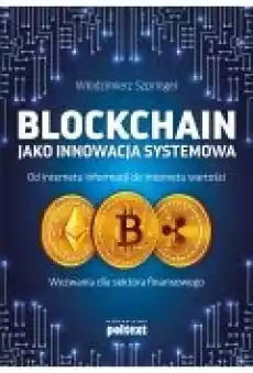 Blockchain jako innowacja systemowa Książki Ebooki