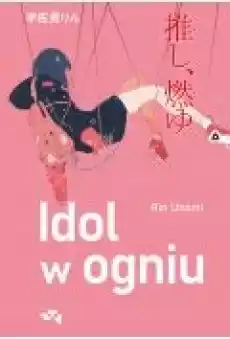 Idol w ogniu Książki Ebooki