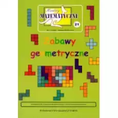 Miniatury matematyczne 21 Zabawy geometryczne Książki Podręczniki i lektury