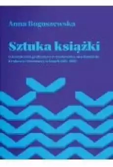 Sztuka książki O kształceniu graficznym w Książki Historia