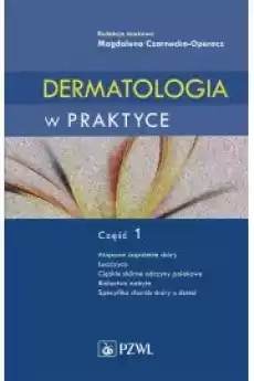 Dermatologia w praktyce Część 1 Książki Audiobooki