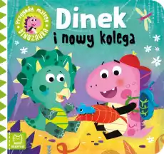 Dinek i nowy kolega Przygody małego dinozaura Książki Dla dzieci