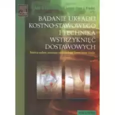 Badanie układu kostno stawowego i technika wstrzyknięć dostawowych Książki Podręczniki i lektury