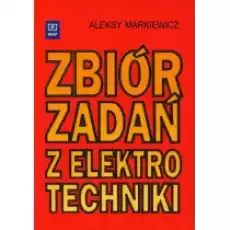 Zbiór zadań z elektrotechniki Książki Podręczniki i lektury