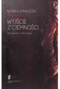 Wyjście z ciemności Książki Historia