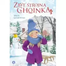 Zbyt strojna choinka Książki Dla dzieci