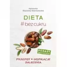 Dieta bez cukru Książki Kulinaria przepisy kulinarne