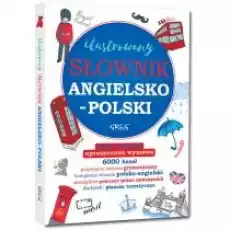 Ilustrowany słownik angielskopolski polskoangielski Książki Podręczniki i lektury